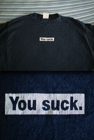 You Suck Insult Tee